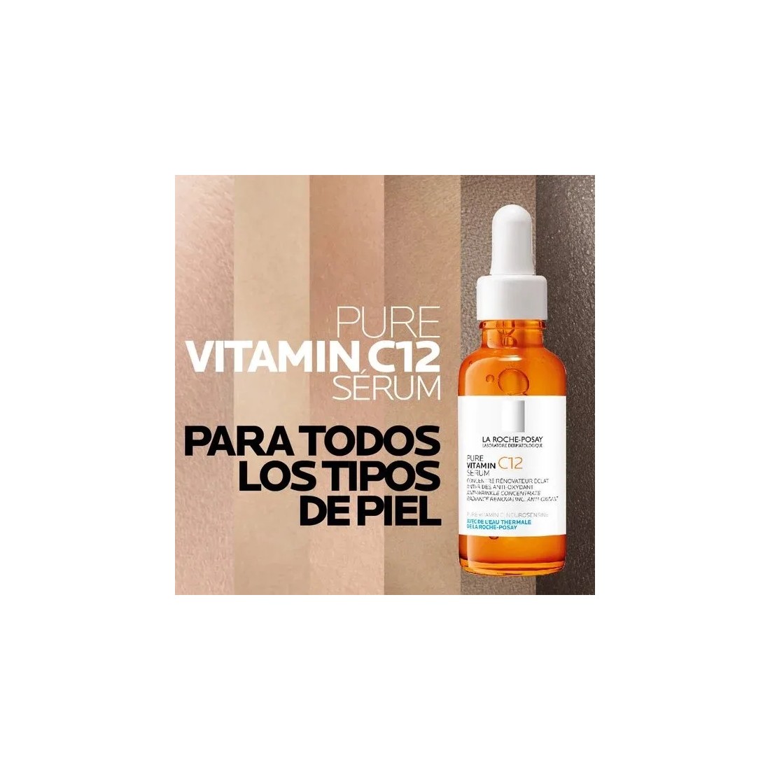 La Roche Posay Pure Vitamin C12 Serum 30 ml indicaciones